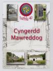 Rhaglen Cyngerdd Mawreddog i Ddathlu Deugain...