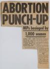 Abortion Punch-Up: MPs besieged by 1,000 women