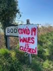 Arwydd COVID 19 Wales is Closed!  2020