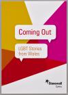Coming Out LGBT Stories from Wales'.